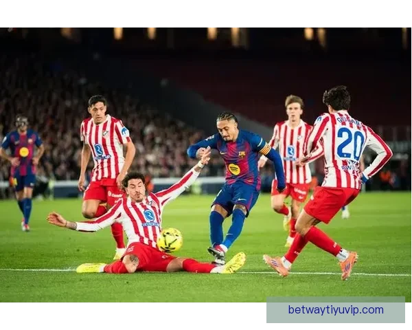 又一次逆转马竞彰显韧性巴萨本赛季西甲落后抢回21分冠绝联盟